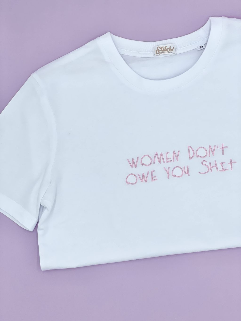 T-shirt Women Don't Owe You Shit